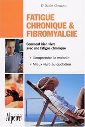 Fatigue chronique & fibromyalgie