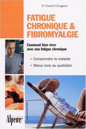 Fatigue chronique & fibromyalgie