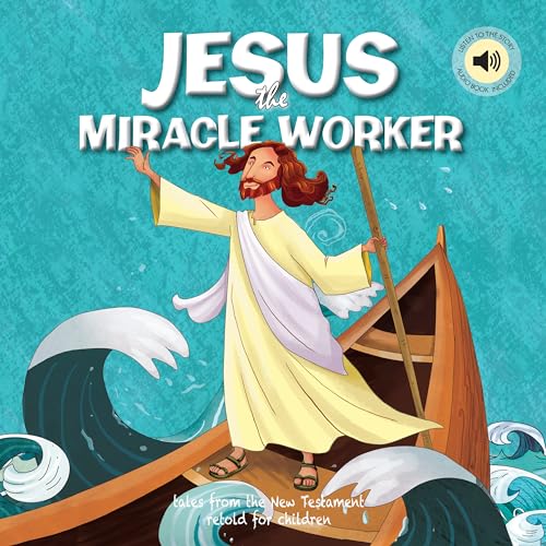 Jesus the Miracle Worker (Children's Bible)