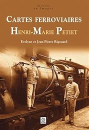 Cartes ferroviaires Henri-Marie Petiet