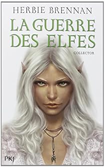 La Guerre Des Elfes Integrale James Herbert Brennan Babelio