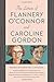 The Letters of Flannery O'Connor and Caroline Gordon by Christine Flanagan