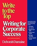 Write to the Top: Writing for Corporate Success, Deborah Dumaine, 0812968980