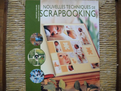 Nouvelles techniques de scrapbooking