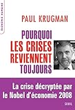 Pourquoi les crises reviennent toujours by 