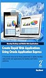 Create Rapid Web Applications Using Oracle Application Express - Second Edition by 