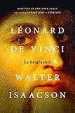 Léonard de Vinci : La biographie by 