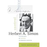 Herbert A. Simon: The Bounds of Reason in Modern America