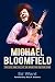 Michael Bloomfield: The Rise and Fall of an American Guitar Hero by Ed Ward, Billy F. Gibbons