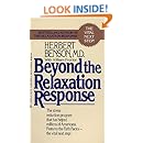Beyond the Relaxation Response: The Stress-Reduction Program That Has Helped Millions of Americans
