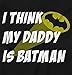 Brisco Brands My Daddy is Bat Cute Fathers Day Comic Hero Romper Bodysuit Black