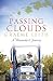 Passing Clouds: A Winemaker's Journey by 