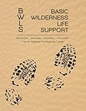 Basic Wilderness Life Support: A Text for Wilderness First Responder Courses