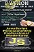 Programming #37:Python Programming In A Day & JavaScript Professional Programming Made Easy (Python by Sam Key
