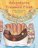 Adventures of the Treasure Fleet: China Discovers