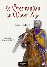 Le  Grésivaudan au Moyen âge