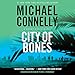 City of Bones: Harry Bosch Series, Book 8 by