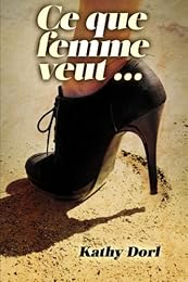 Ce que femme veut