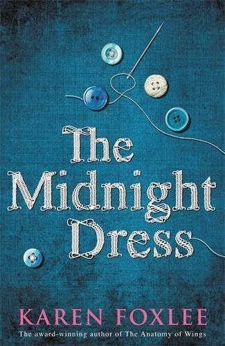The Midnight Dress by Foxlee, Karen (2013) Paperback Paperback – 1656