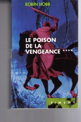 Le  poison de la vengeance