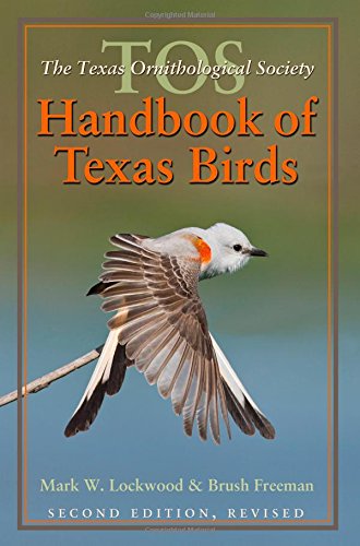 Download The TOS Handbook of Texas Birds, Second Edition (Louise Lindsey Merrick Natural Environment Series) Download The TOS Handbook of Texas Birds, Second Edition (Louise Lindsey Merrick Natural Environment Series)