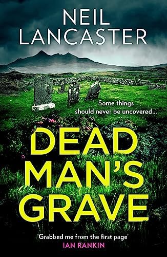 Dead Man's Grave (DS Max Craigie Scottish Crime Thrillers): Neil