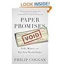 Paper Promises Debt Money And The New World Order