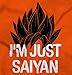 Brisco Brands Nerdy Im Just Saying Funny Goku Anime Pun T Shirt Tee Orange
