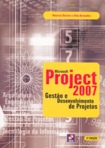 Microsoft Project 2007. Gestão E Desenvolvimento De Projetos PDF ...