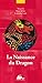 LA NAISSANCE DU DRAGON édition brochée (PICQUIER JEUNESSE) by 