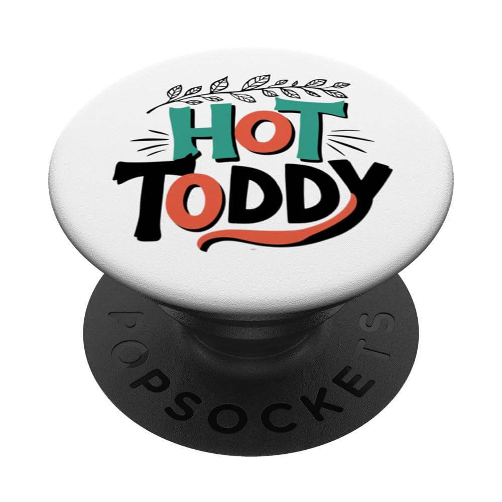 Hot Toddie Flu Remedy Design Design PopSockets Swappable PopGrip