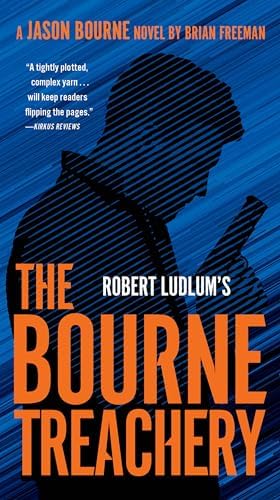 Robert Ludlum's The Bourne Treachery (Jason Bourne): Freeman