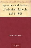 Cover of Speeches and Letters of Abraham Lincoln, 1832-1865