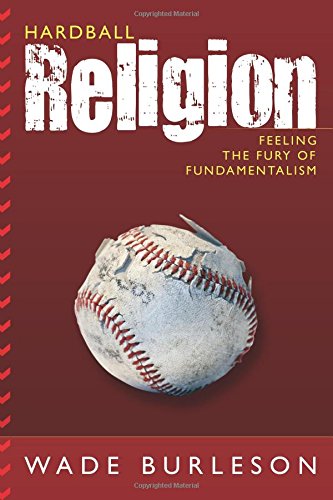 Hardball Religion: Feeling the Fury of Fundamentalism - Thumbnail 3
