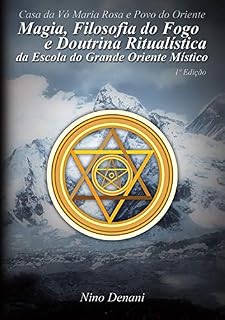 Livro Magia, Filosofia Do Fogo E Doutrina Ritualística