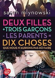 2 filles + 3 garçons - les parents = 10 choses que nous n'aurions pas dû faire