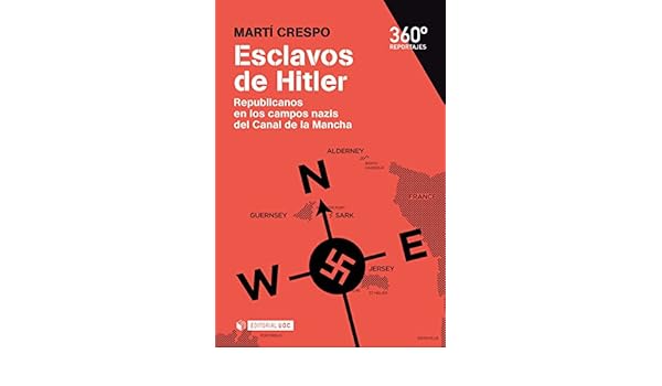 Amazoncom Esclavos De Hitler Republicanos En Los Campos - 