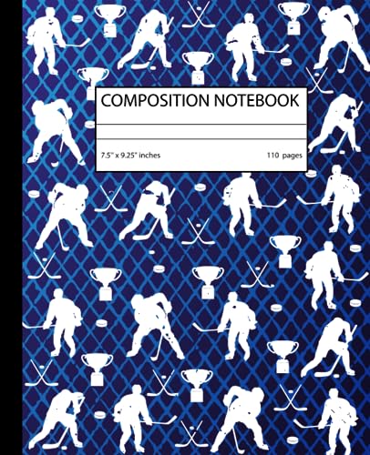 Hockey Composition Notebook: Wide Ruled Lined Paper Journal - 7.5