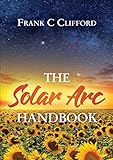 The Solar Arc Handbook by 