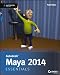 Autodesk Maya 2014 Essentials: Autodesk Official Press