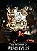 The Complete Works of Aeschylus: Prometheus Bound, Agamemnon, Choephorae, The Eumenides, The Persians, The Seven Against Thebes, And The Suppliants (7 Tragedies With Active Table of Contents)
