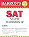 SAT Math Workbook (Barron's Sat Math Workbook)