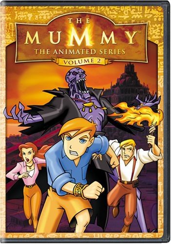 The Mummy: The Animated Series - Volume 2 The Mummy: The Animated Series - Volume 2