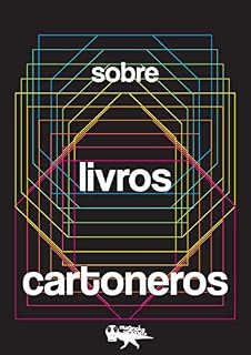 Livro Sobre Livros Cartoneros: Experiências em Publicação de Livros de Papelão