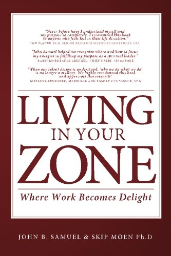 Living in your zone - where work becomes delight