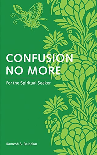 Download Confusion No More: For the Spiritual Seeker (English Edition) PDF