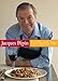 Jacques Pepin Fast Food My Way: Sunny Delights