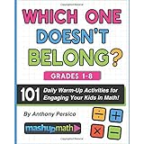 101 Daily Which One Doesn't Belong? Math Activities for Grades 1-8