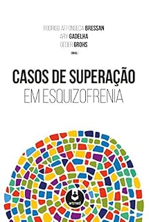 Livro Casos de Superação em Esquizofrenia
