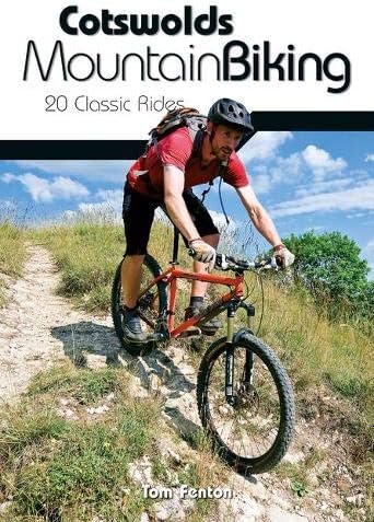 Cotswolds Mountain Biking: 20 Classic Rides